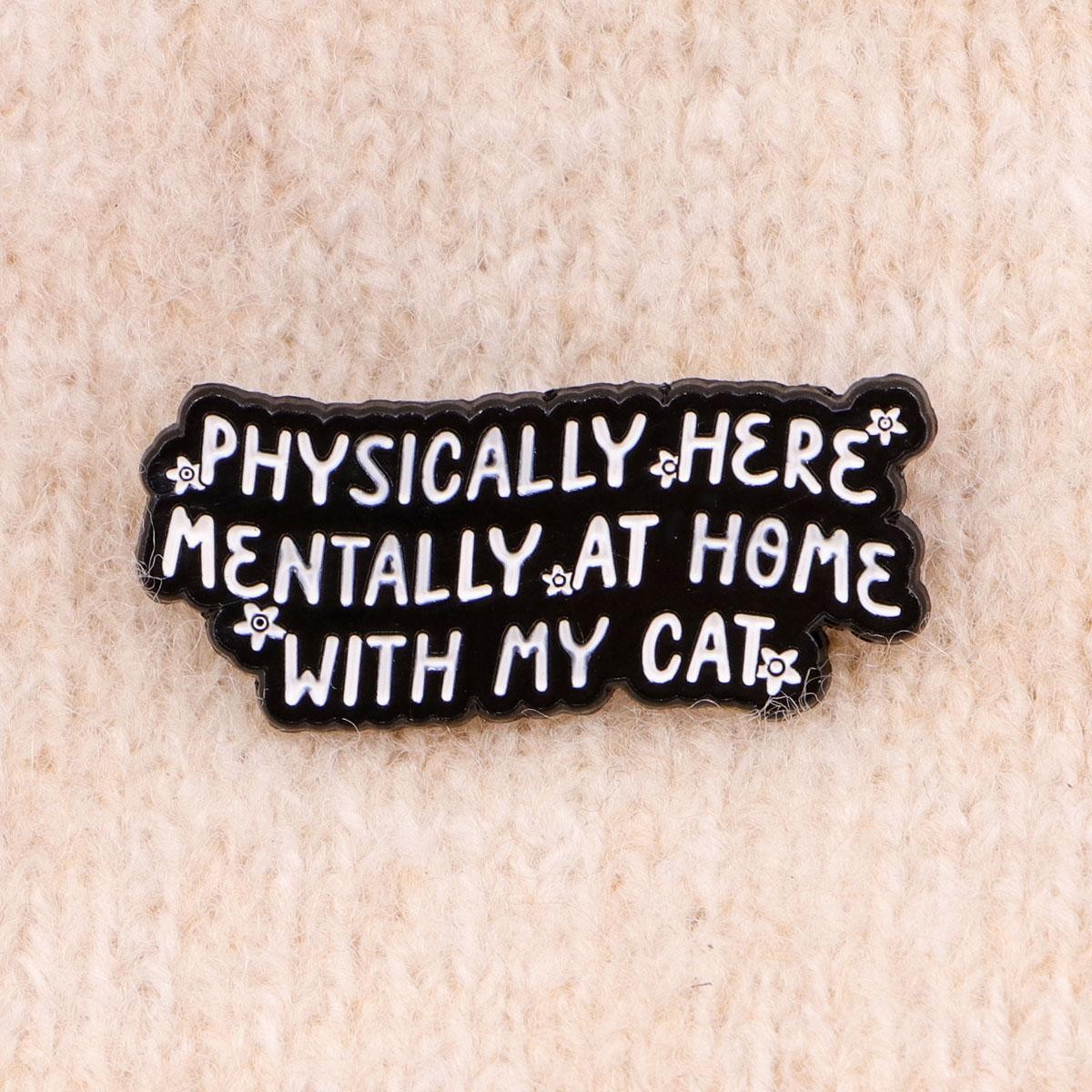 Funny Quote Enamel Pin Metal Brooch Badge Backpack Accessory Gift Jewelry