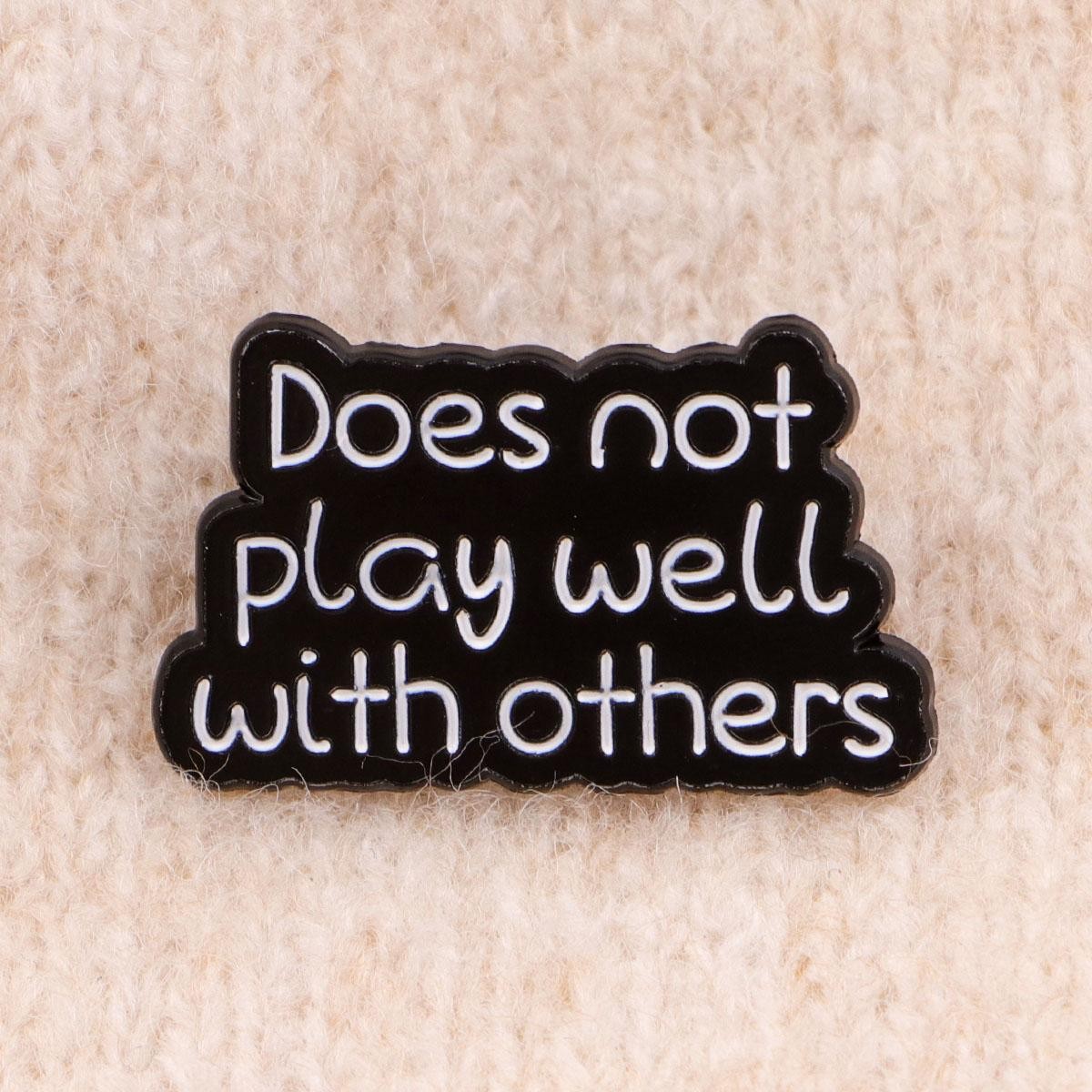 Funny Quote Enamel Pin Metal Brooch Badge Backpack Accessory Gift Jewelry